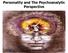 Personality and The Psychoanalytic Perspective
