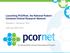 Launching PCORnet, the National Patient- Centered Clinical Research Network