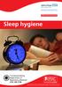 Sleep hygiene. Turnberg Building Department of Respiratory Medicine University Teaching Trust