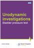 Urodynamic investigations. Bladder pressure test