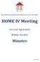 Harmonising Outcome Measures for Eczema. HOME IV Meeting. 23 rd -24 th April Malmö, Sweden. Minutes. Page 1 of 32