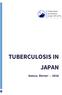 Tuberculosis Surveillance Center-RIT/JATA TUBERCULOSIS IN JAPAN