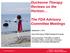 Duchenne Therapy Reviews on the Horizon. The FDA Advisory Committee Meetings. September 2, Host: Pat Furlong, PPMD President & Founder