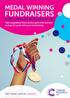 FUNDRAISERS MEDAL WINNING. FOR CANCER RESEARCH UK Take inspiration from all the sport this summer and go for gold with your fundraising.