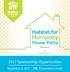 Habitat for. Humanity. House Party. Presented by Sponsorship Package. November 2, 2017 RBC Convention Centre