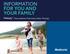 INFORMATION FOR YOU AND YOUR FAMILY. Melody Transcatheter Pulmonary Valve Therapy