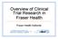 Overview of Clinical Trial Research in Fraser Health. Fraser Health Authority
