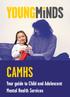 CAMHS. Your guide to Child and Adolescent Mental Health Services