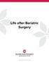 Life after Bariatric Surgery