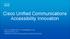 Cisco Unified Communications Accessibility Innovation