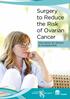 Surgery to Reduce the Risk of Ovarian Cancer. Information for Women at Increased Risk