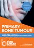 RESEARCH INFORMATION AWARENESS SUPPORT PRIMARY BONE TUMOUR AMELOBLASTOMA (A NON-CANCEROUS TUMOUR) Visit bcrt.org.uk for more information