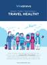 Passport Tickets Travel Insurance TRAVEL HEALTH?