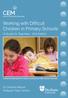 Working with Difficult Children in Primary Schools