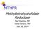 MTHFR. Methyltetrahydrofolate Reductase Neil Rawlins, MD Katie Karlson, MD July 18, 2014