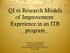 QI vs Research Models of Improvement: Experience in an ITB program