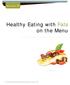 Healthy Eating with Fats on the Menu