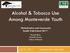 Alcohol & Tobacco Use Among Monteverde Youth
