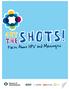 SHOTS! THE GET. Facts About HPV and Meningitis