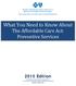 What You Need to Know About. The Affordable Care Act: Preventive Services