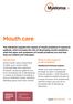 Mouth care. Symptoms and complications. Myeloma Infosheet Series. Infoline: