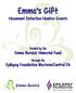 Emma s Gift. Movement Detection Monitor Grants. funded by the Emma Bursick Memorial Fund. through the Epilepsy Foundation Western/Central PA