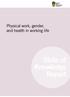 Physical work, gender, and health in working life. State of Knowledge Report