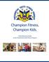 Champion Fitness. Champion Kids. Parent Resource Guide to the Presidential Youth Fitness Program