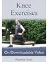 Knee Exercises. Knee Exercises. Program Notes. Matthew Scott B.Ac, C.CHM