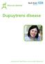 Dupuytrens disease. Exceptional healthcare, personally delivered