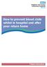 How to prevent blood clots whilst in hospital and after your return home