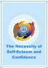 The Necessity of Self-Esteem and Confidence