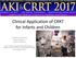 Clinical Application of CRRT for Infants and Children