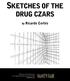 Sketches of the. by Ricardo Cortés. Sketches of the Drug Czars was originally published on July 29, 2009 VanityFair.com