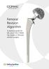 Femoral Revision Algorithm. A practical guide for the use of the CORAIL Hip System in femoral revision surgery