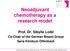 Neoadjuvant chemotherapy as a research model