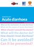 Acute diarrhoea. What are the mechanisms of acute diarrhoea? What are the causes of acute diarrhoea?