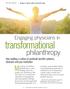 transformational More than ever before, philanthropy Engaging physicians in