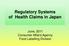 Regulatory Systems of Health Claims in Japan. June, 2011 Consumer Affairs Agency Food Labelling Division