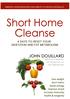 ~ Page 2 ~ You must be at least 16 years of age or older to do the Short Home Cleanse.