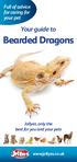 Full of advice for caring for your pet. Your guide to. Bearded Dragons. Jollyes, only the best for you and your pets.