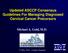 Updated ASCCP Consensus Guidelines For Managing Diagnosed Cervical Cancer Precursors Michael A. Gold, M.D.