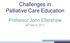 Challenges in Palliative Care Education