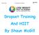 Dropset Training And HIIT By Shaun McGill