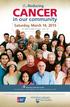 Reducing CANCER. in our community. Saturday, March 14, 2015 An open public forum...join us! University Conference Center
