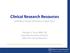 Clinical Research Resources