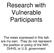 Research with Vulnerable Participants