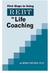 First Steps in Using REBT. Life. Coaching. by WINDY DRYDEN, Ph.D.