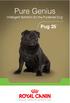 Pure Genius. Intelligent Nutrition for the Purebred Dog. Pug 25