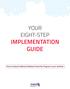 YOUR EIGHT-STEP IMPLEMENTATION GUIDE. How to bring the National Diabetes Prevention Program to your worksite
